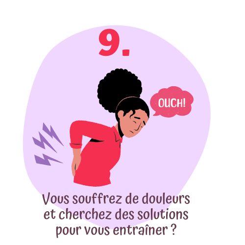 Vous souffrez de douleurs et cherchez des solutions pour vous entraîner ?